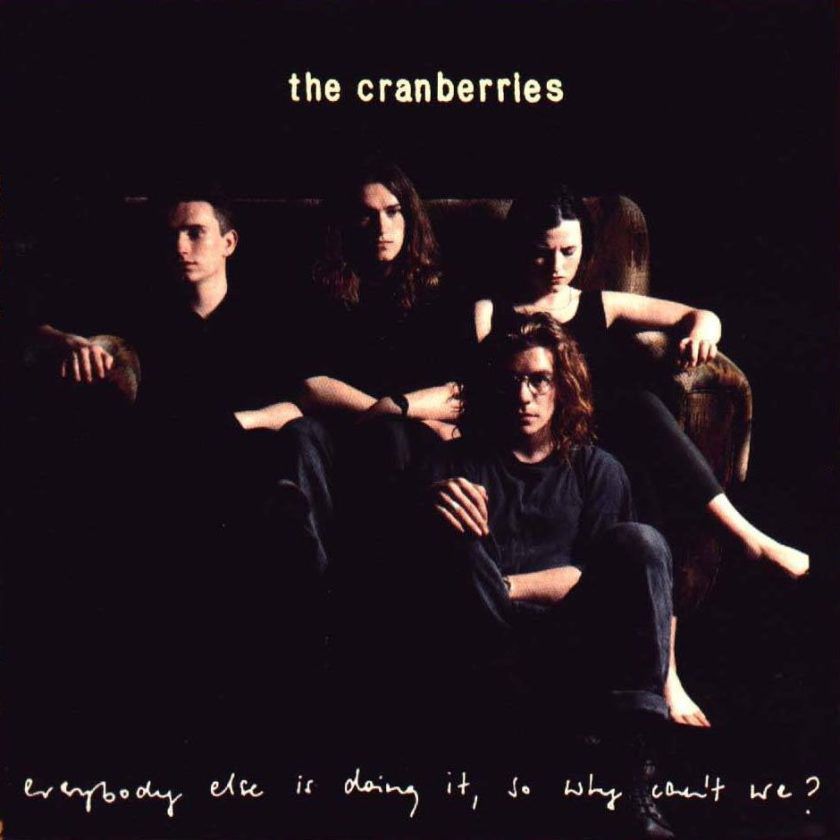 the-cranberries-everybody-else-is-doing-it-so-why-cant-we-front-840x840.jpg