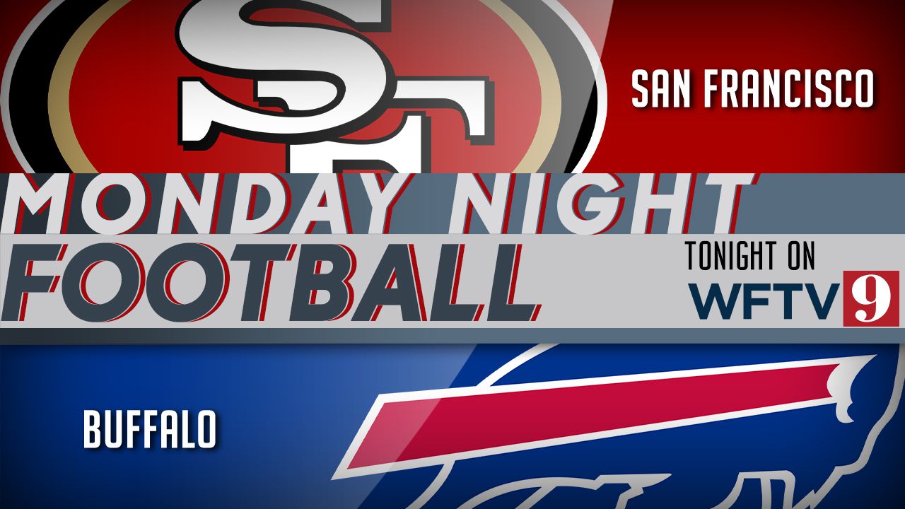 Monday Night Football: 9 things to know, how to watch Buffalo Bills vs. San  Francisco 49ers – WFTV